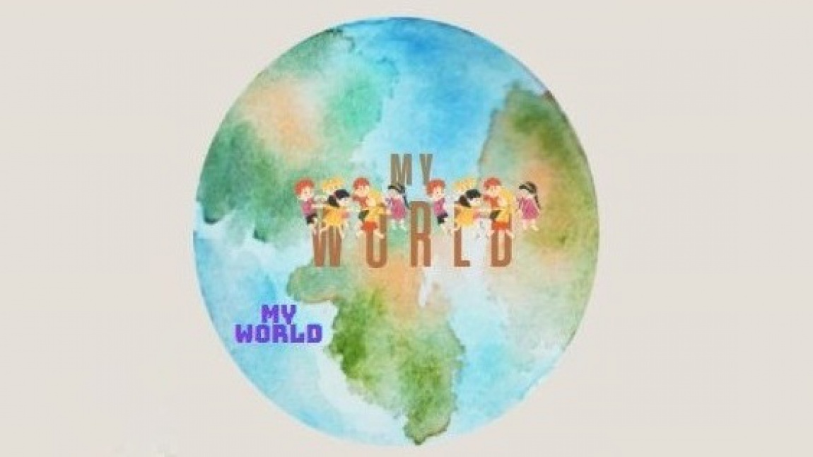 Benim Dünyam (My World)